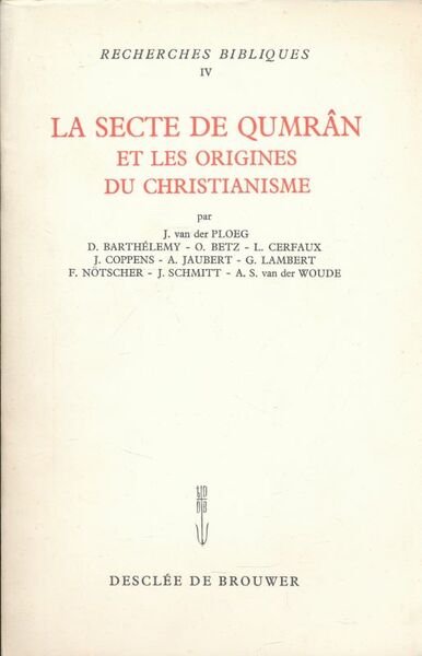 La secte de Qumrân et les origines du christianisme