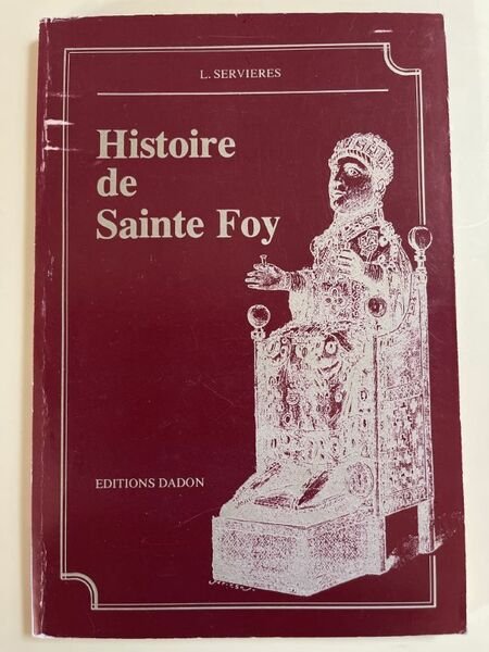 Histoire de Sainte Foy