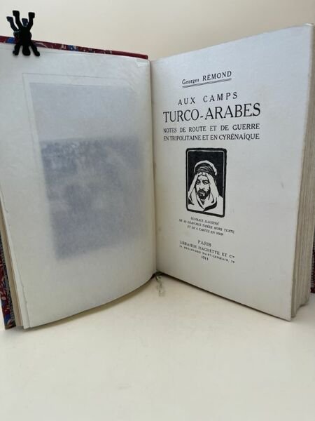 Aux camps Turco-Arabes. Notes de route et de guerre en …