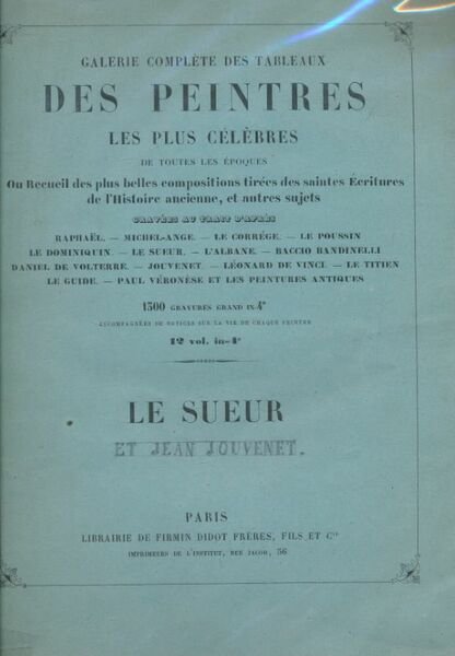 Oeuvres complètes d'Eustache le Sueur et choix de Jouvenet