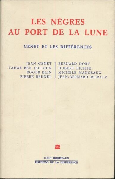 Les nègres au port de la lune. Genet et les …