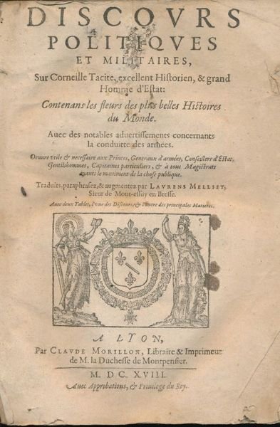 Discours politiques et militaires sur Corneille Tacite, excellent historien et …
