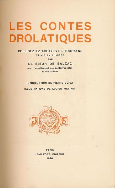 Les contes drolatiques colligez ez abbayes de Tourayne et mis …