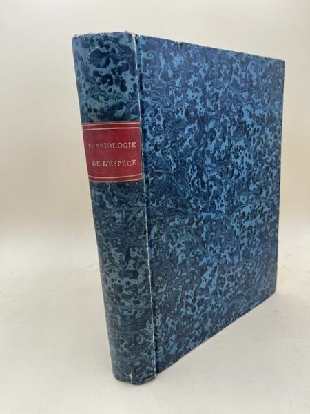 Physiologie de l'espèce, histoire de la génération de l'Homme, précédée …