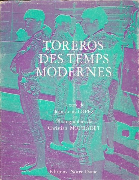 Toreros des temps modernes