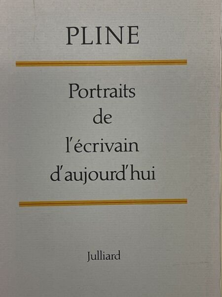 PORTRAITS DE L'ECRIVAIN D'AUJOURD'HUY