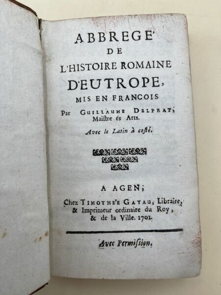 Abbrégé de l'Histoire romaine d'Eutrope mis en francois