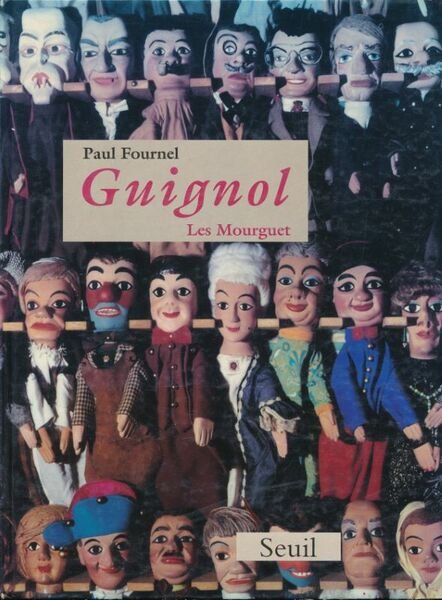 Guignol. Les Mourguet