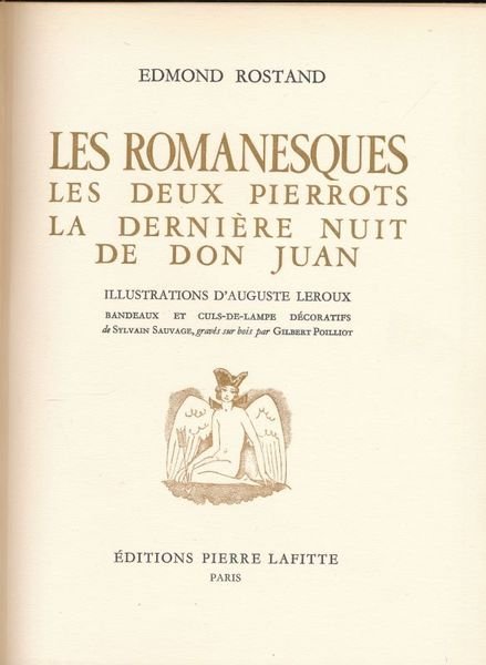 Les romanesques. Les deux pierrots. La dernière nuit de Don …