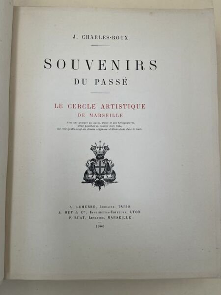 Souvenirs du passé. Le cercle artistique de Marseille
