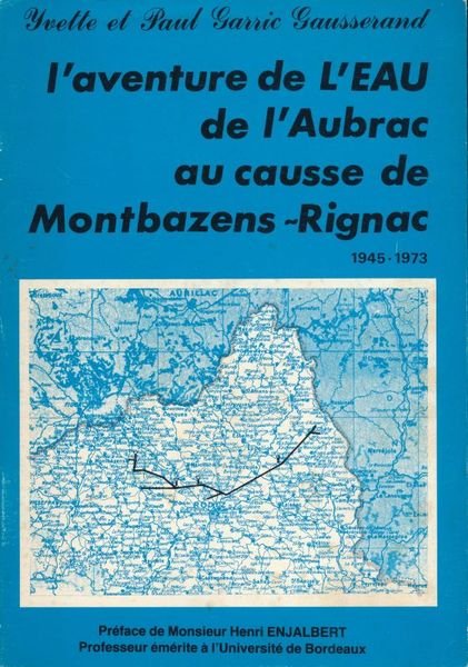 L'aventure de l'eau de l'Aubrac au Causse de Montbazens - …