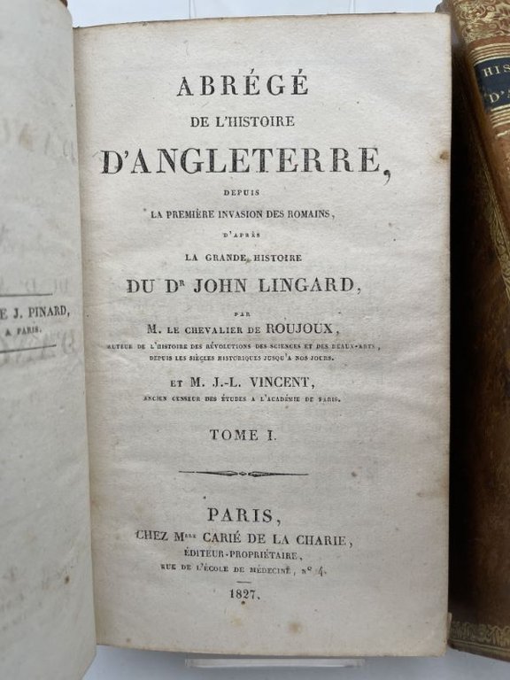 Abrégé de l'histoire d'Angleterre depuis la première invasion des Romains …