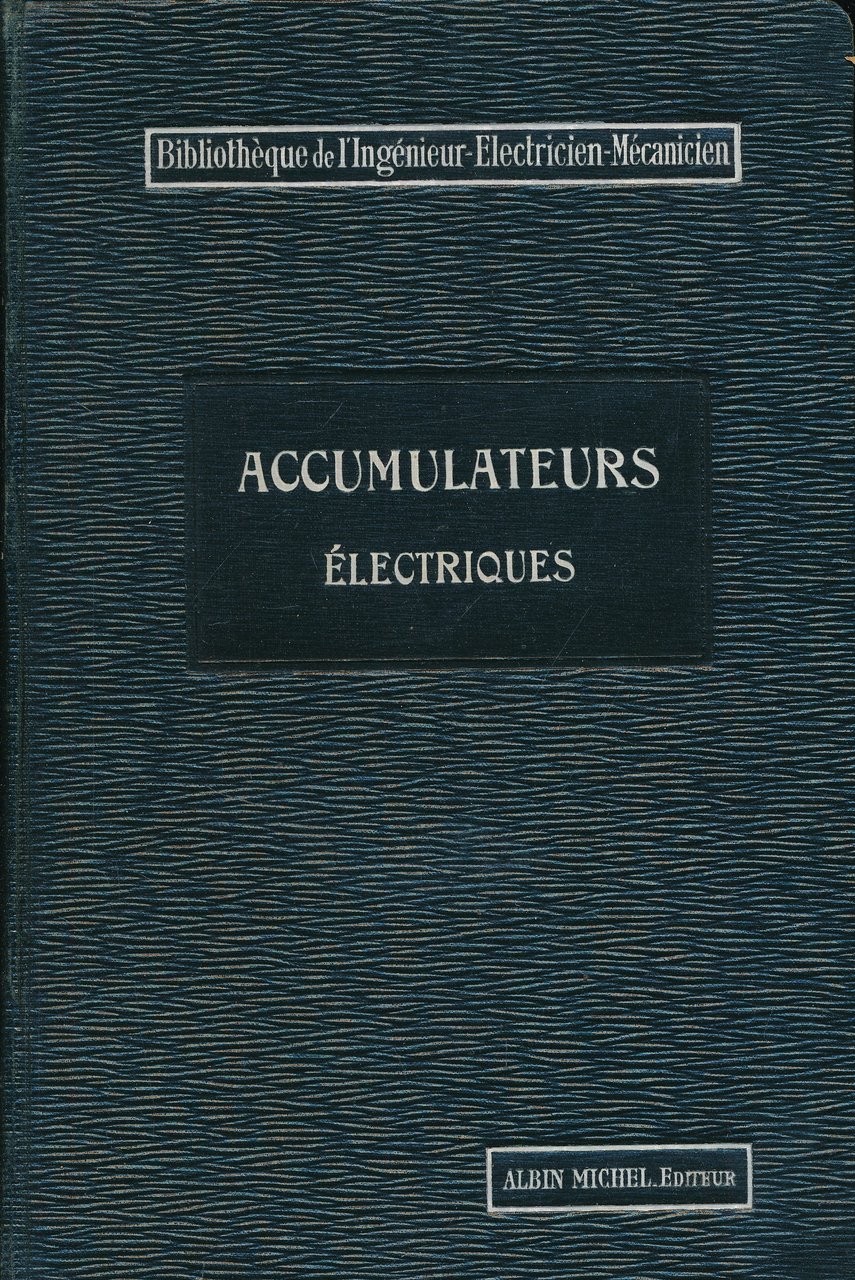 Accumulateurs électriques