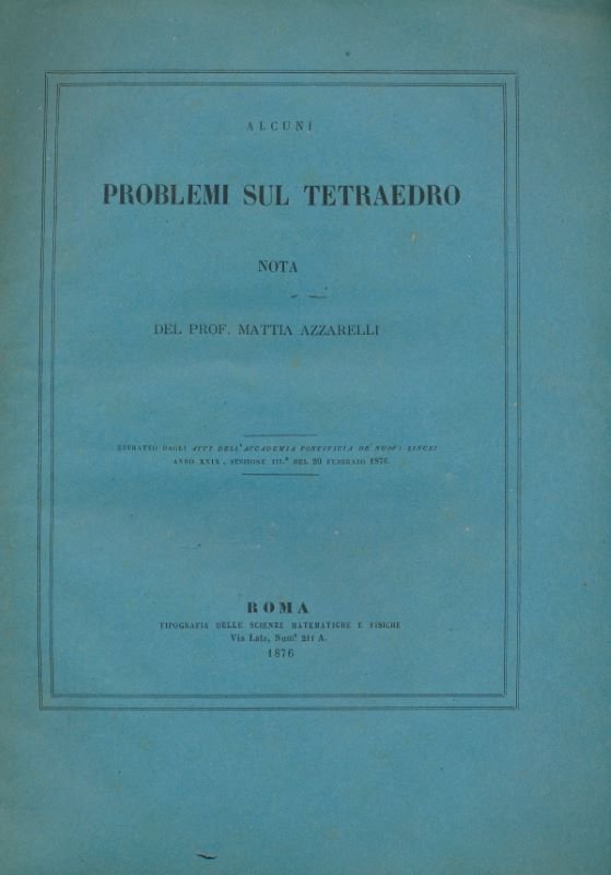 Alcuni problemi sul tetraedro. Nota