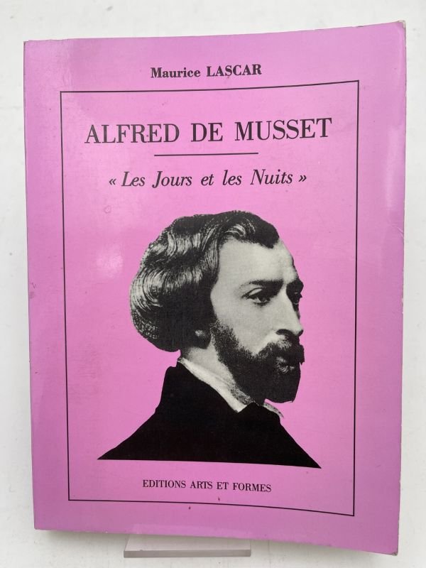 Alfred dde Musset. "Lesjours et les nuits"