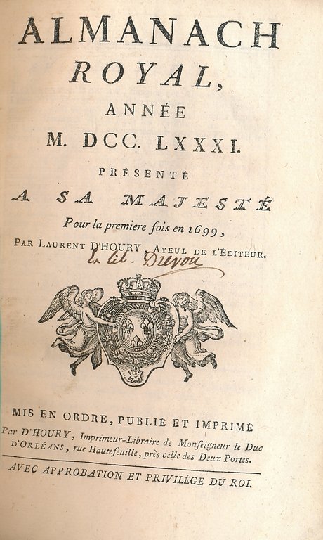 Almanach Royal année 1781. Présenté à sa Majesté pour la …