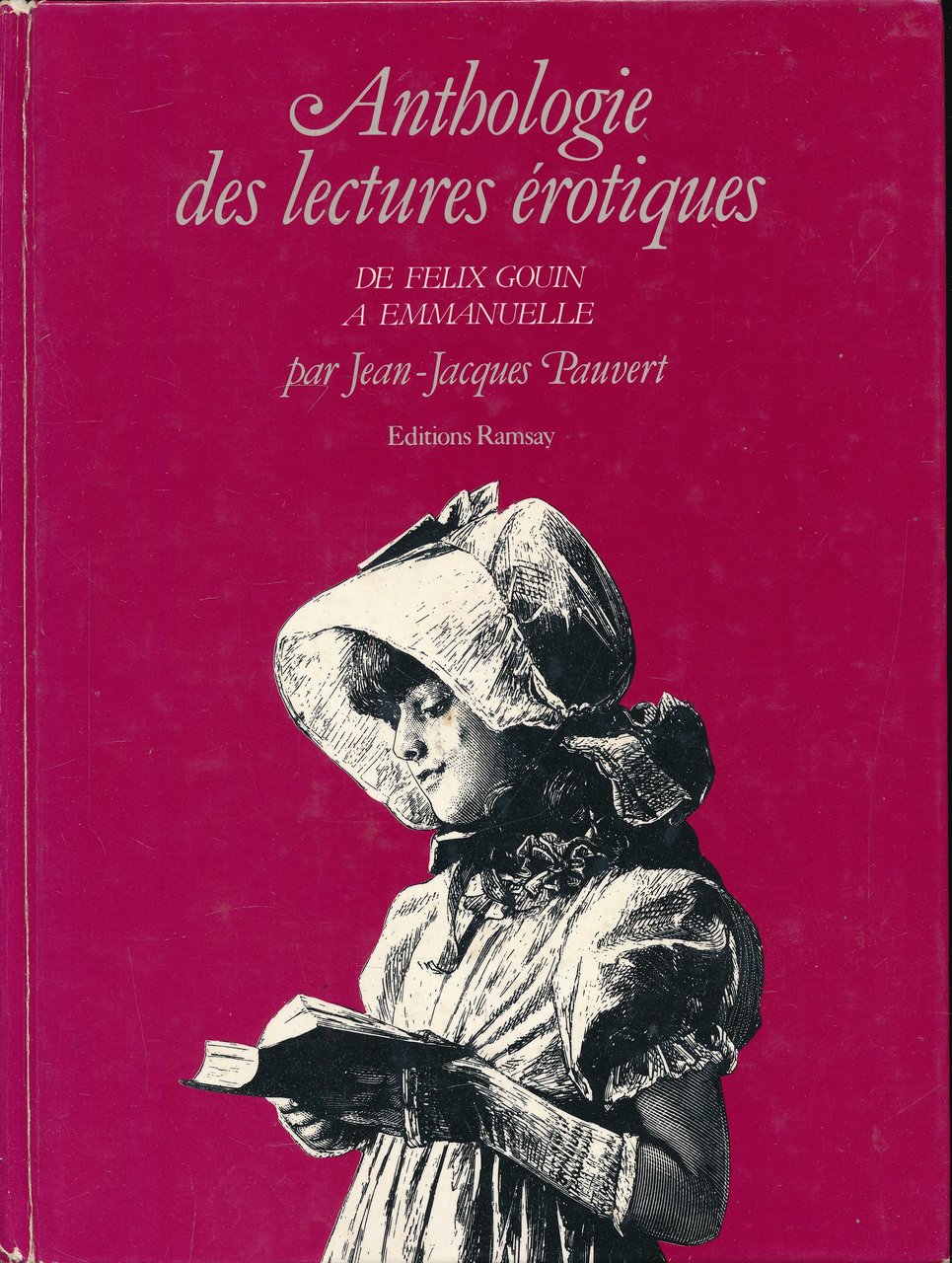 Anthologie historique des lectures érotiques