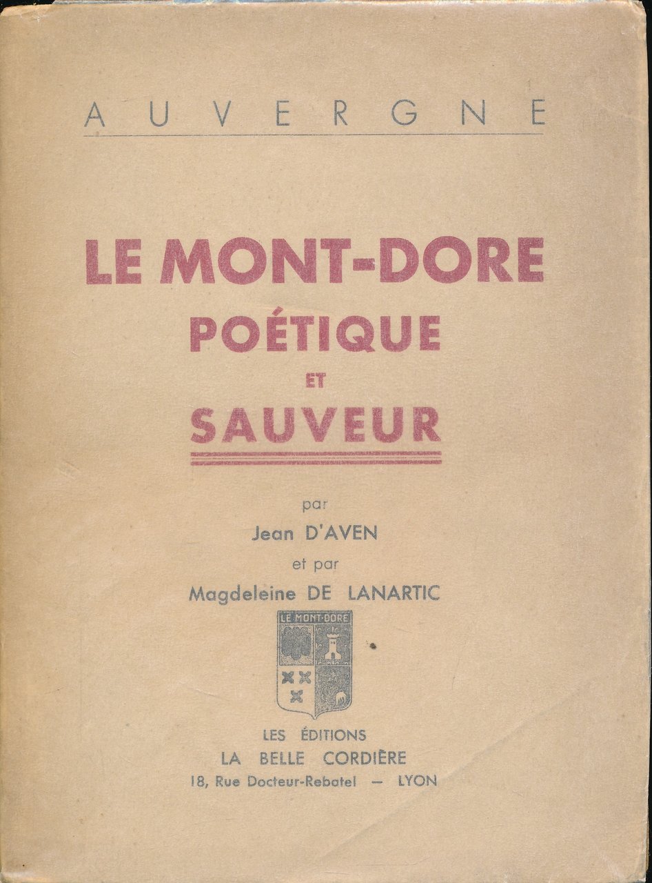 Auvergne. Le Mont-Dore poétique et sauveur | Immagine principale