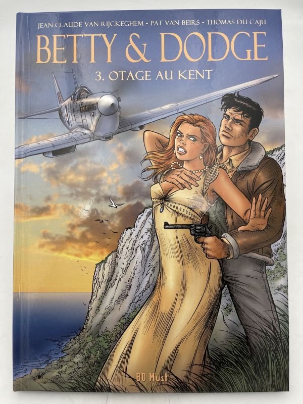 Betty & Dodge. 3. Otage au Kent