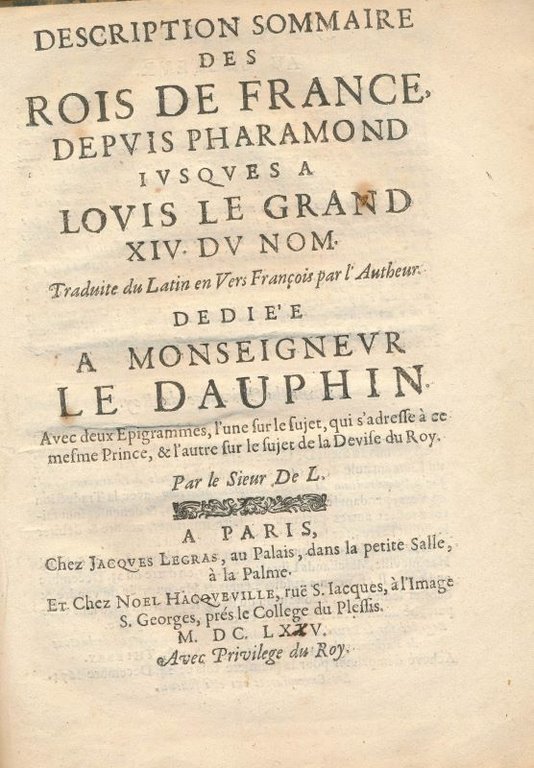 Brevis Franciae regum descriptio, a Pharamundo usque ad Ludovicum Magnum …