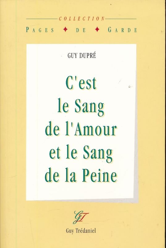 C'est le sang de l'amour et de la peine