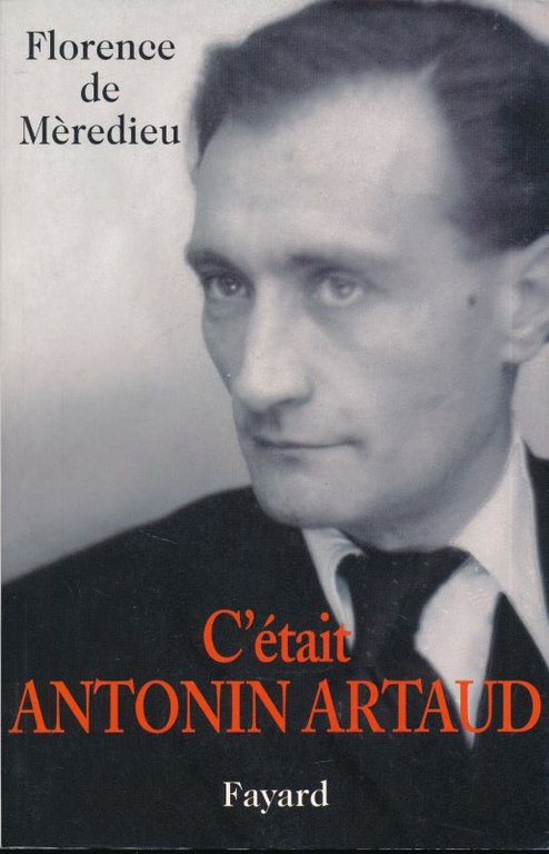 C'était Antonin Artaud