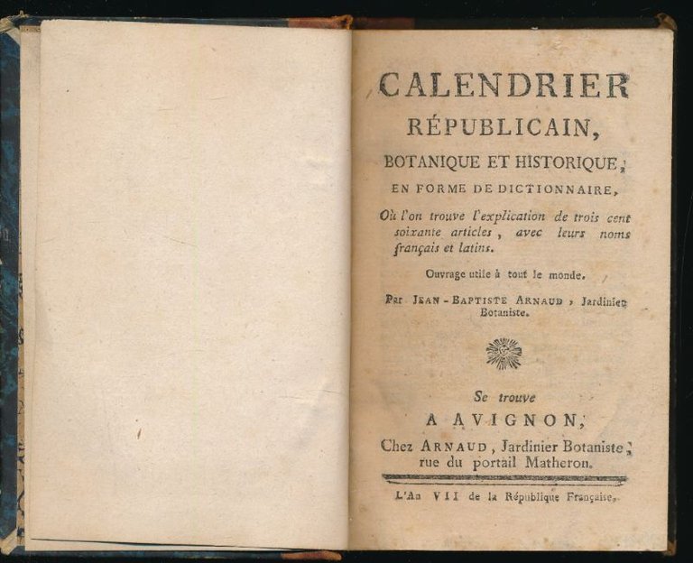 Calendrier Républicain, botanique et historique, en forme de dictionnaire