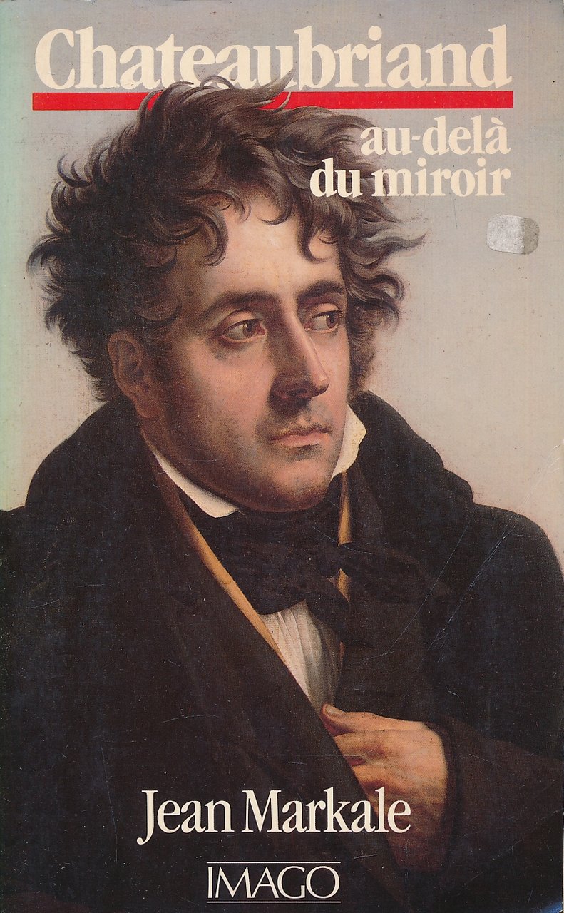 Chateaubriand au-delà du miroir