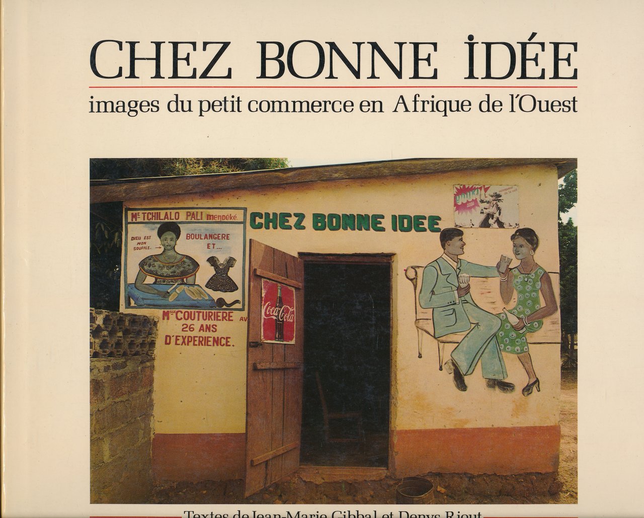 Chez Bonne Idée. Image du petit commerce en Afrique de …