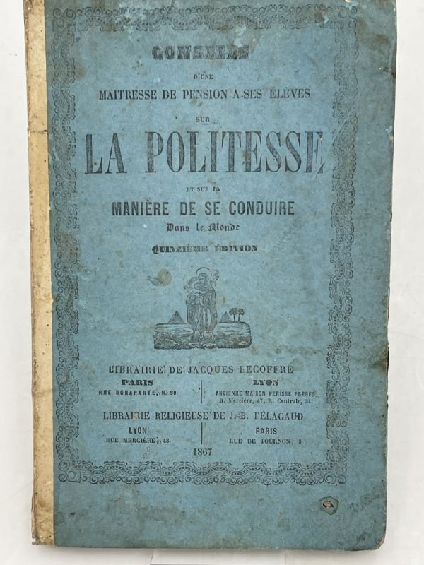 Conseils d'une maitresse de pension a ses élèves sur la …