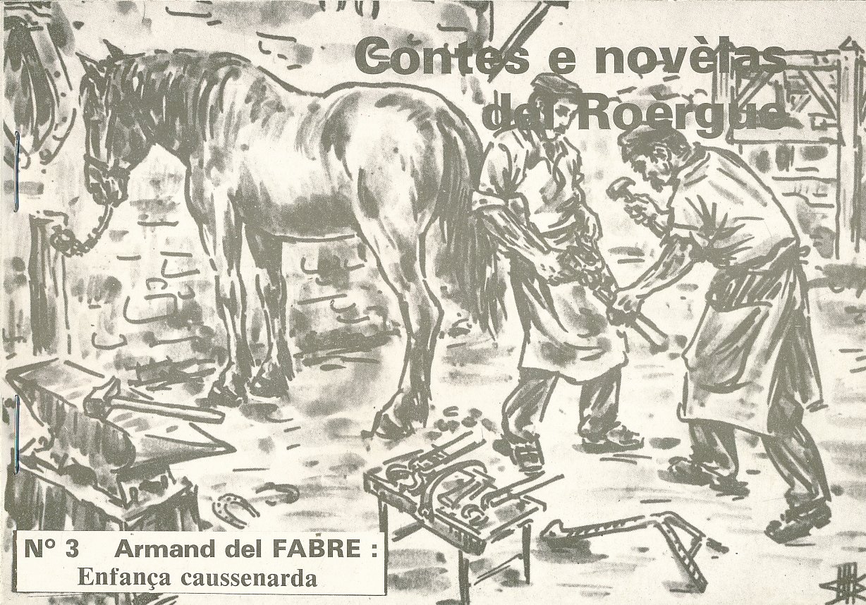 Contes et novelas del Roergue. 3. Enfanca caussenarda