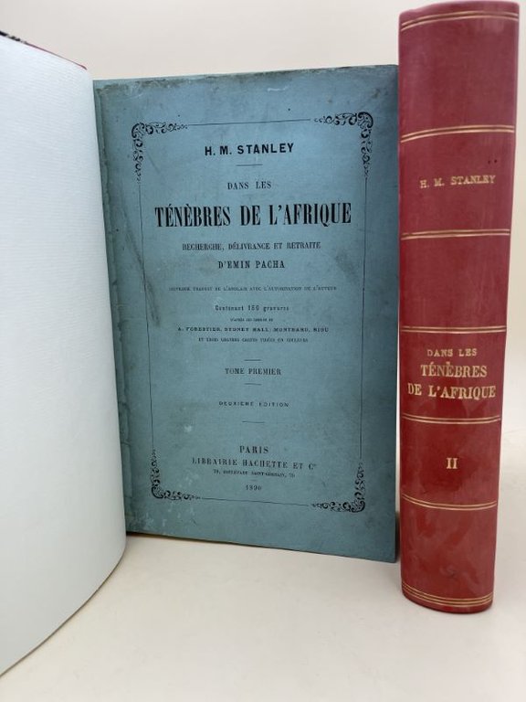 Dans les ténèbres de l'Afrique. Recherches, délivrance et retraite d'Emin …