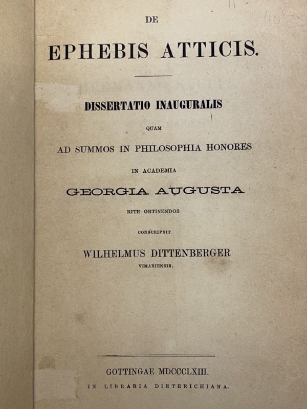 De Ephebis Atticis. Disseratio inauguralis quam ad summos in philosophia …