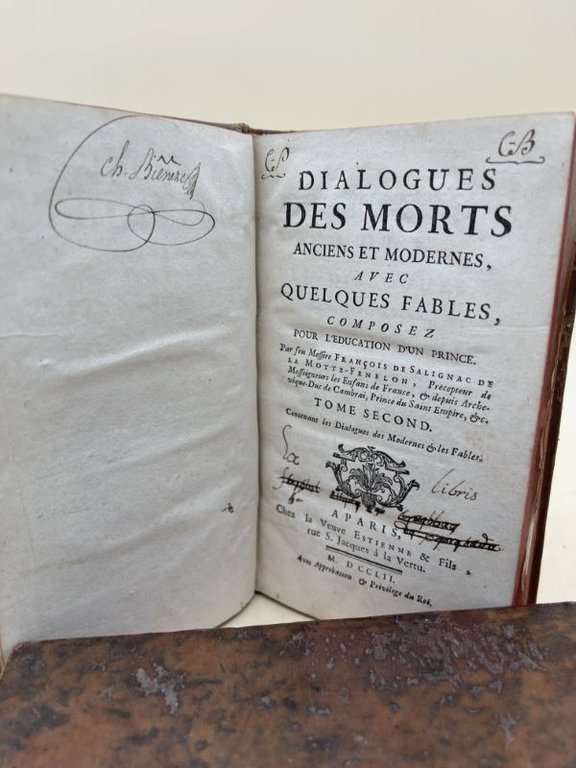 Dialogue des morts anciens et modernes avec quelques fables composez …