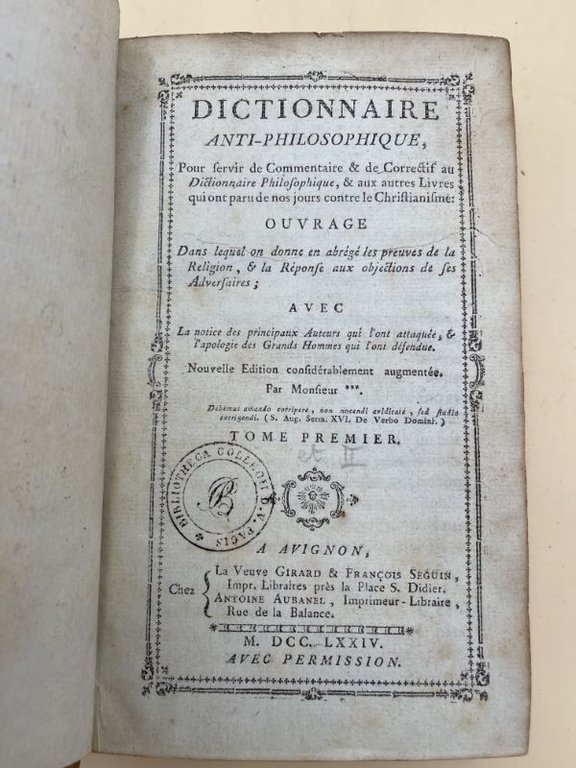 Dictionnaire anti-philosophique pour servir de commentaire & de correctif au …