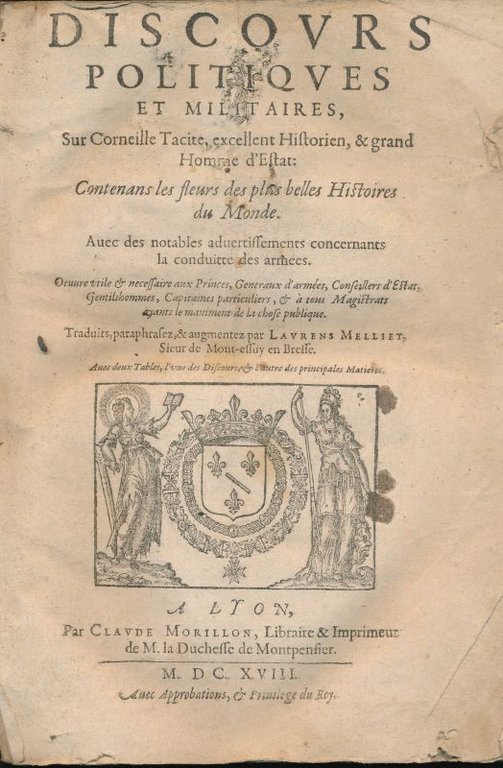 Discours politiques et militaires sur Corneille Tacite, excellent historien et …