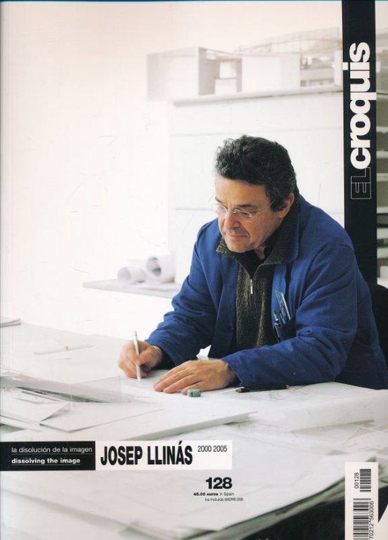 El Croquis. 128. Josep Llinas. 2000 - 2005. Dissolving the …