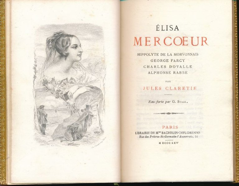 Elisa Mercoeur. Hippolyte de la Morvonnais. Georges Farcy. Charles Dovalle. …