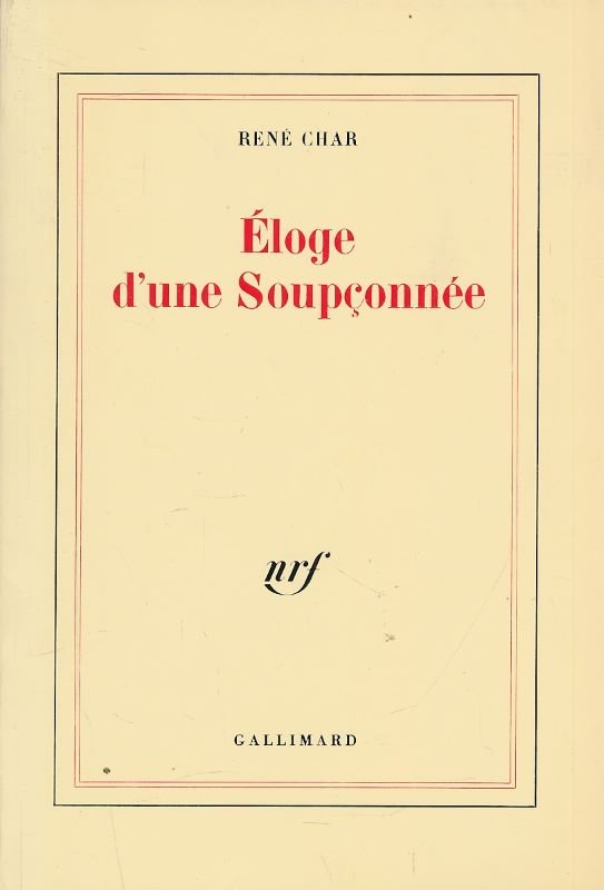 Eloge d'une soupçonnée