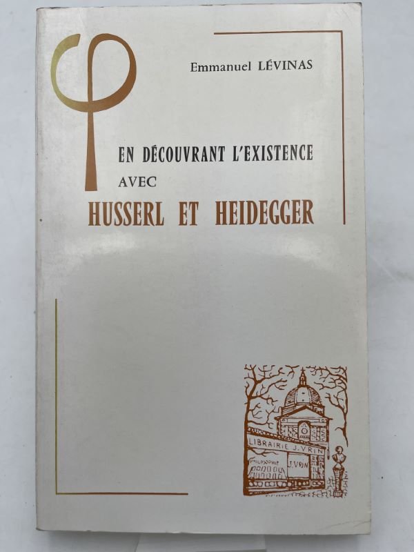 En découvrant l'existence avec Husserl et Heidegger