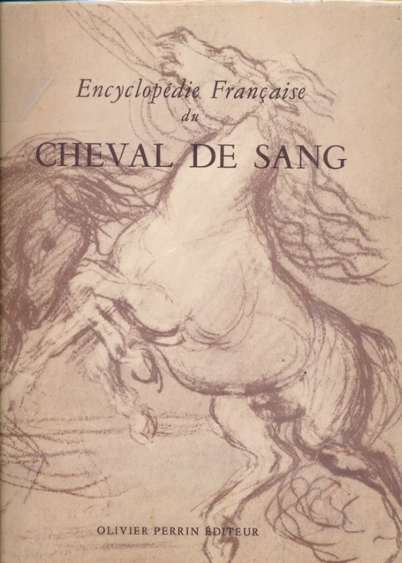 Encyclopédie française du cheval de sang