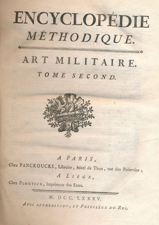 Encyclopédie méthodique. Art militaire