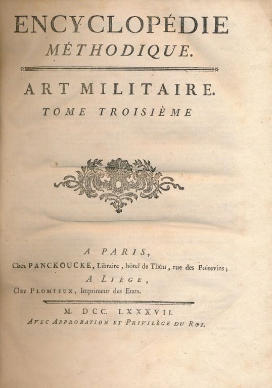 Encyclopédie méthodique. Art militaire