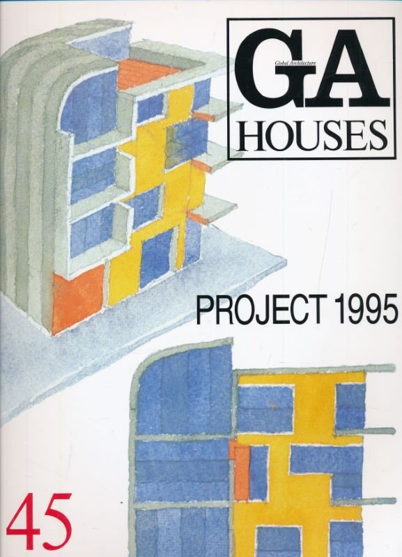 Global Architecture. GA Houses 45. Project 1995