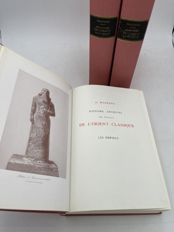 Histoire ancienne des peuples de l'Orient classique. Complet 3 volumes