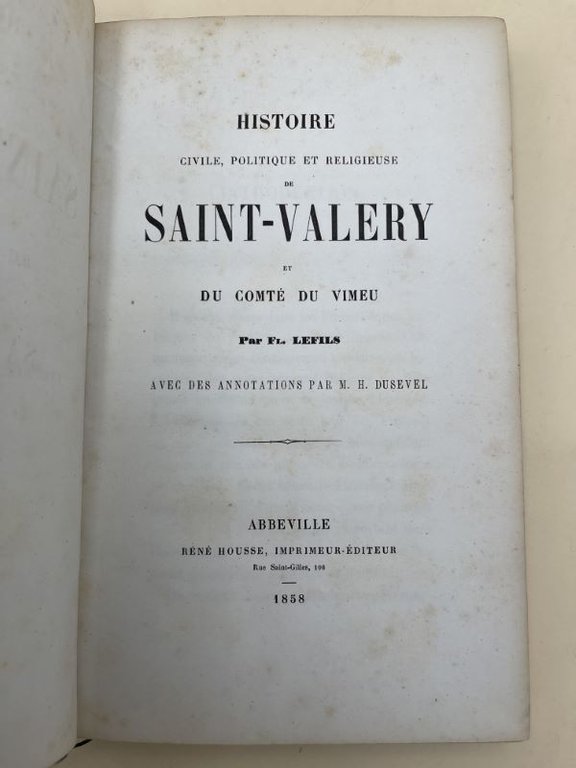Histoire civile, politique et religieuse de Saint-Valéry et du comte …