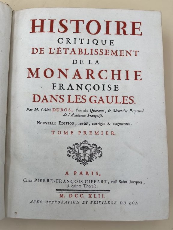 Histoire critique de l'établissement de la monarchie française dans les …