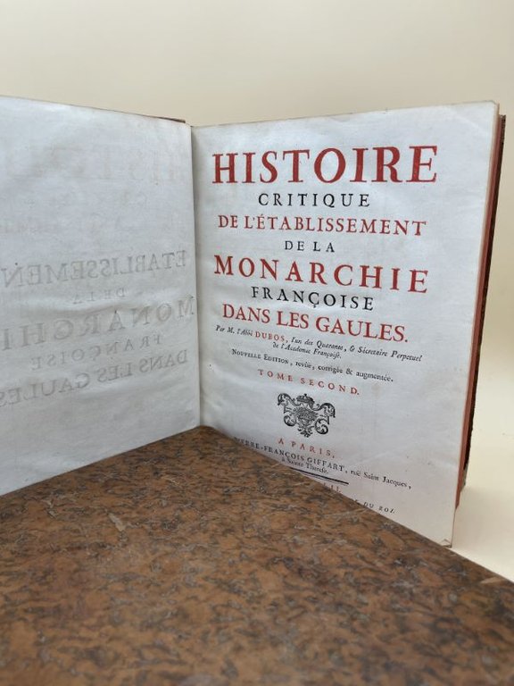 Histoire critique de l'établissement de la monarchie française dans les …
