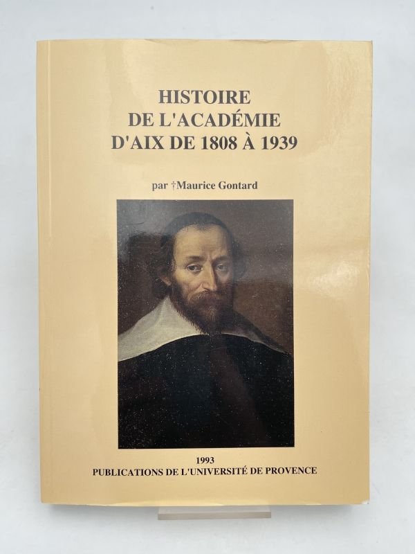 Histoire de l'académie d'Aix de 1808 à 1939