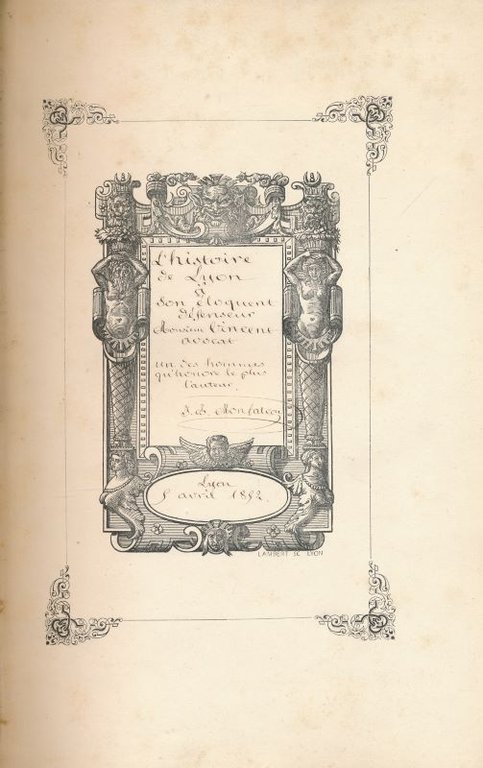 Histoire de la ville de Lyon. Revue et augmentée. 6 …